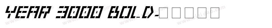 Year 3000 Bold字体转换